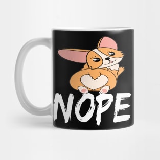 Nope - Corgi (58) Mug